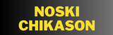 NoskiChikason